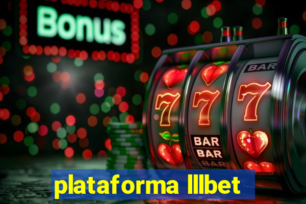 plataforma lllbet